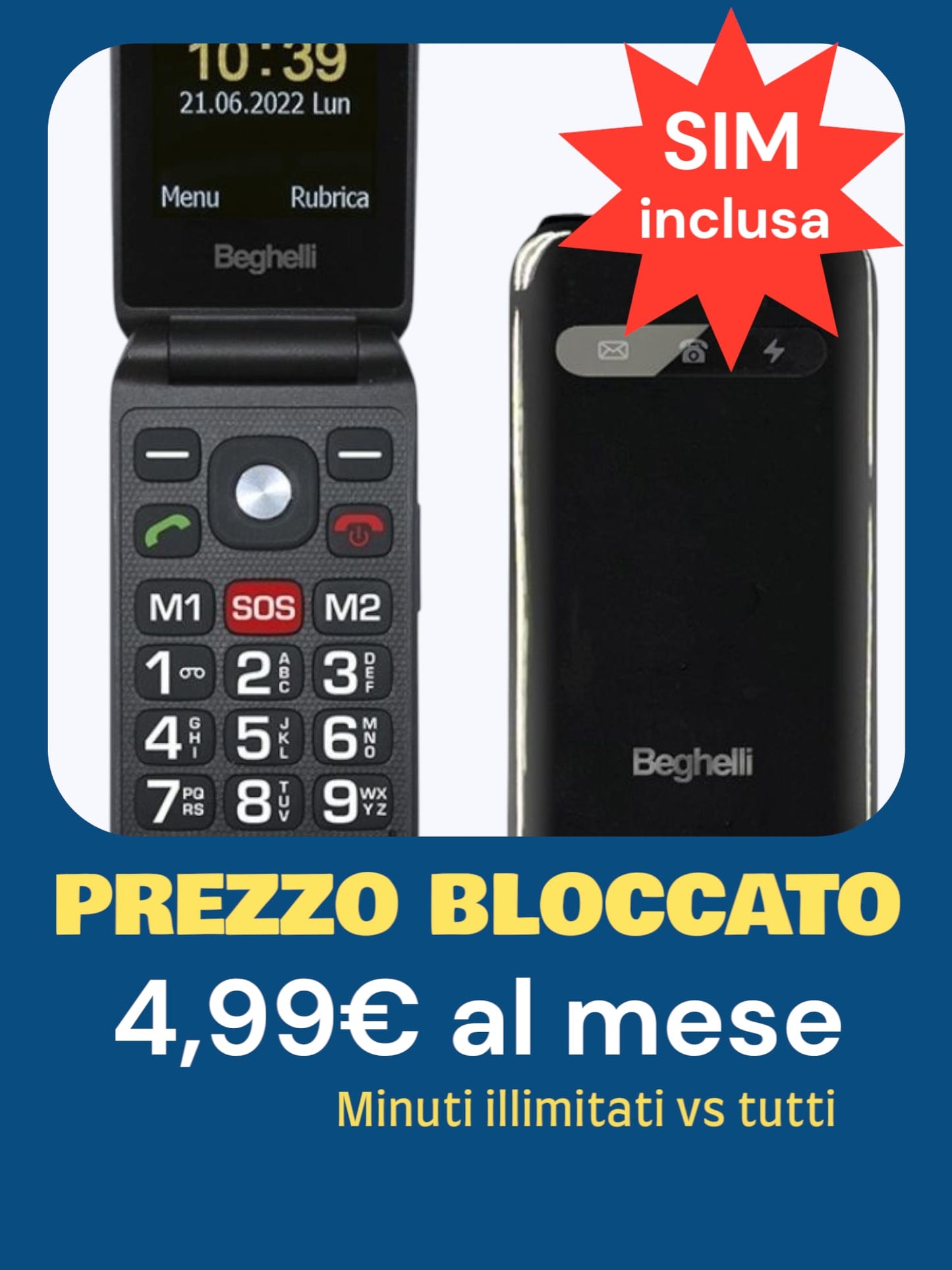 Telefono FLIP BEGHELLI SLV15 + Sim inclusa a 4,99€ al mese x Sempre