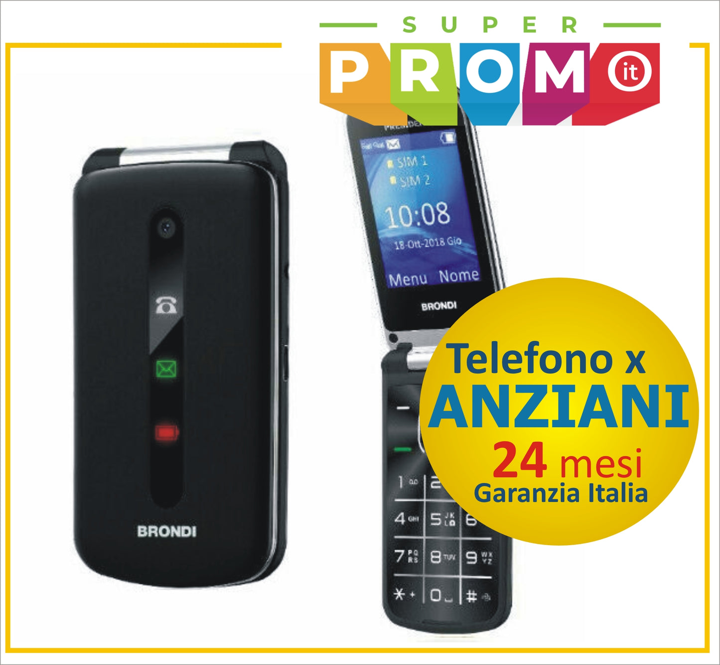 Cellulare BRONDI PRESIDENT - Ultra Sottile con Led