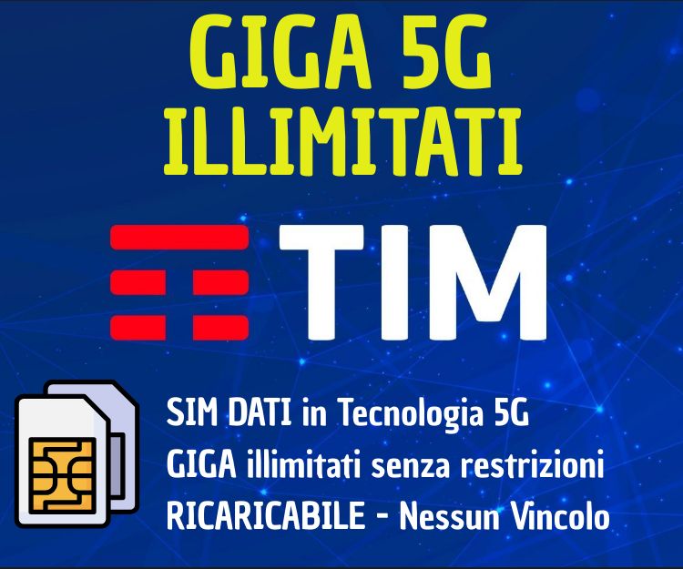 TIM SIM Dati 5G Internet Illimitato – 11,99€/mese | Nessun Vincolo, Primo Mese Incluso