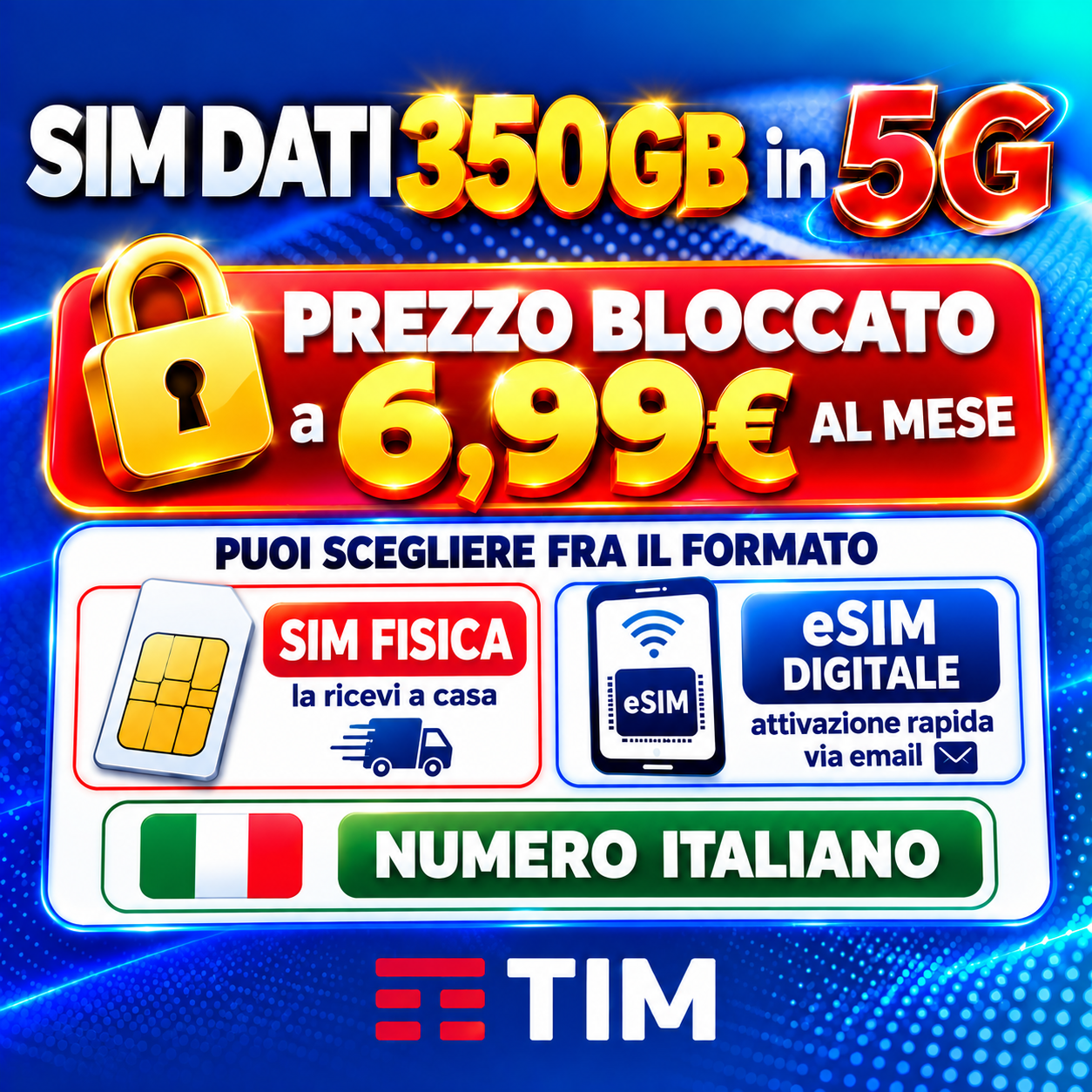 TIM SIM DATI 350GB IN 5G a 6,99€ AL MESE - RICARICABILE SENZA RESTRIZIONI - HOTSPOT ILLIMITATO